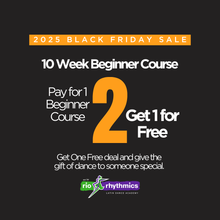 2025 Black Friday Deals // 2 for 1 Beginner Course (10 Weeks)