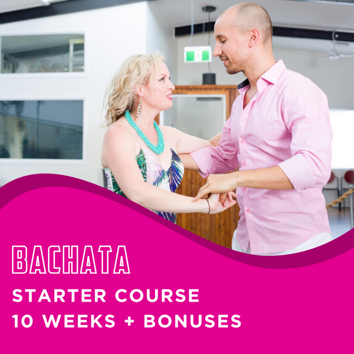 Bachata Starter Course I 10wks I May Intake