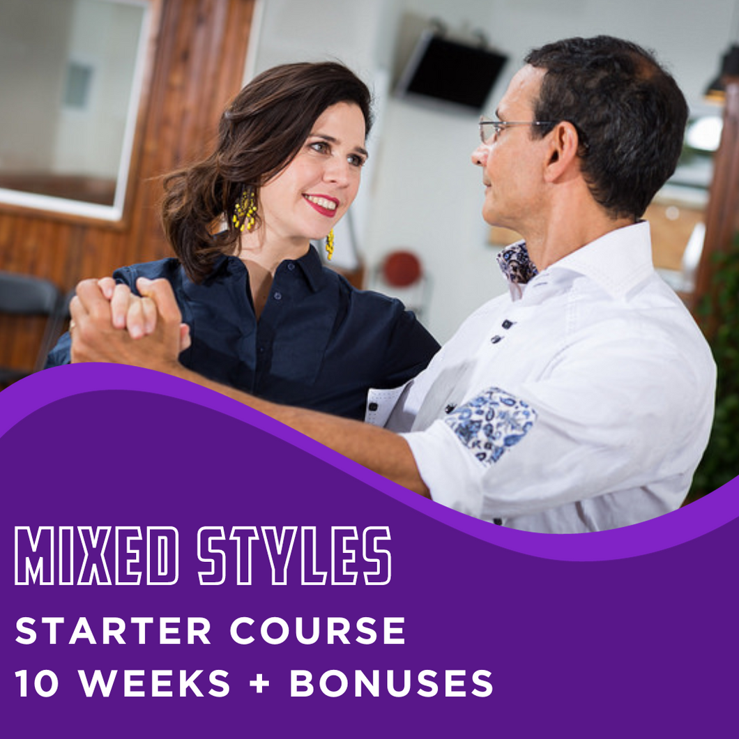 Mixed Styles Starter Course I 10wks I Feb + March Intake