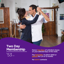 Two Day Membership $53wk